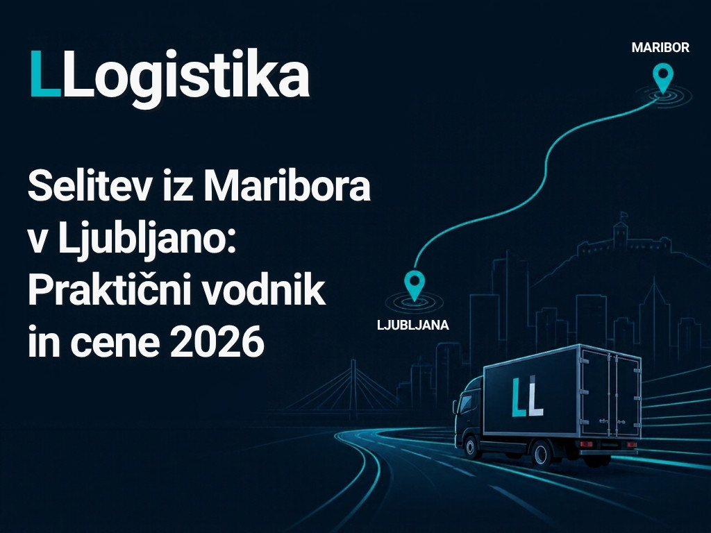 Selitev iz Maribora v Ljubljano: Praktični vodnik in cene 2026