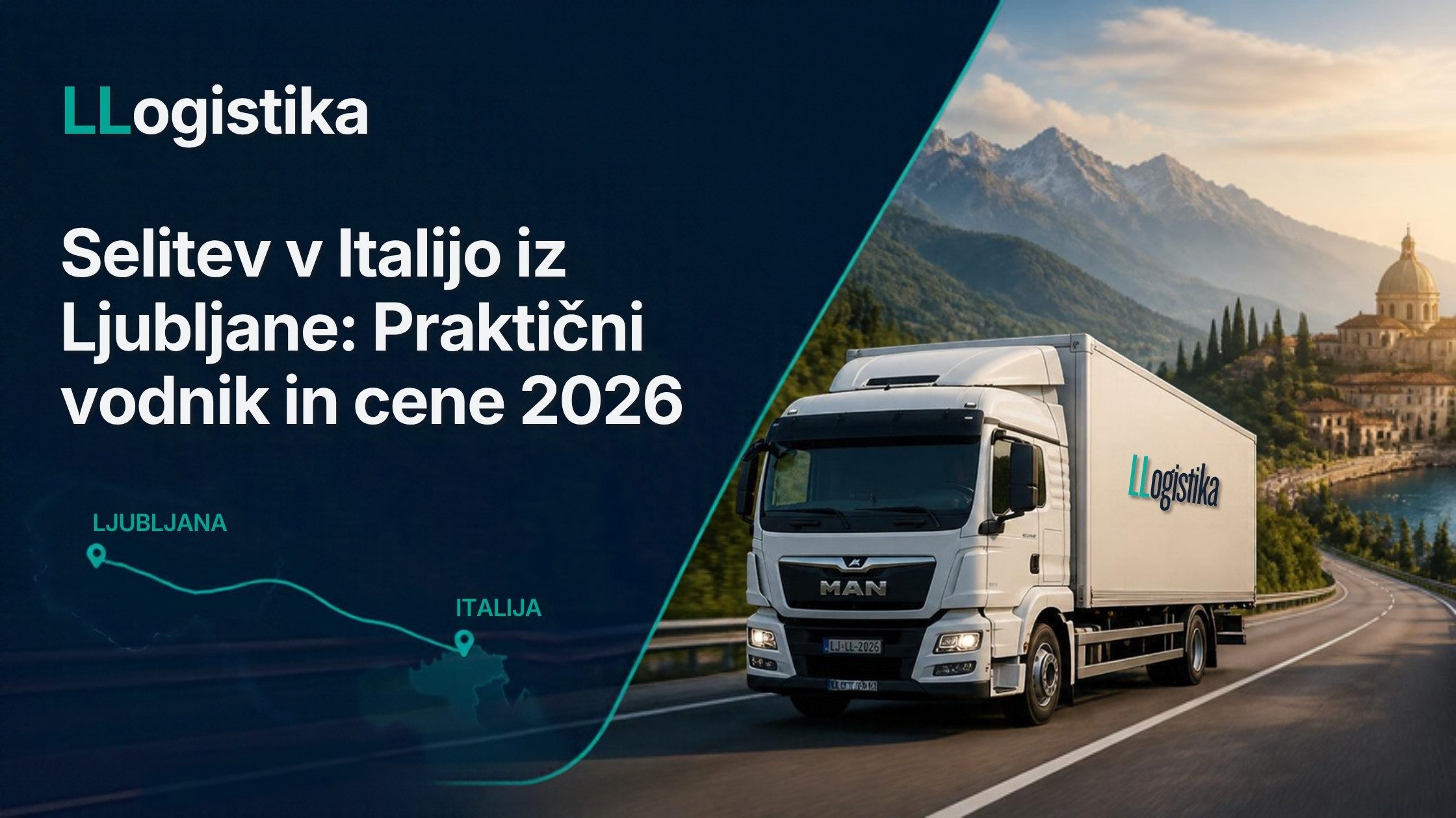 Selitev v Italijo iz Ljubljane: Praktični vodnik in cene 2026